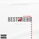 BestFriend feat Bando Single