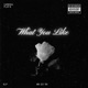 What You Like Single
