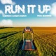 Run It Up feat Shiwan Josiah Charon Single