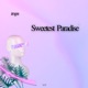 Sweetest Paradise Single