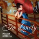 So Lonely Single