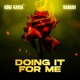 Doing It For Me Single