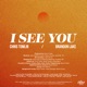 I See You Single