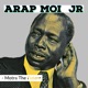 Arap Moi Jr Single