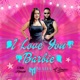 I Love You Barbie feat Nisha Ramsook Single