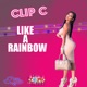 Like A Rainbow Single