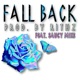 Fall Back feat Saucy Mike Single