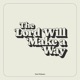 The Lord Will Make a Way Single