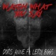 Watch What You Say feat Leroy Biggs Single