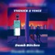 Dumb Bitches feat Vince Single