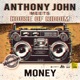 Money Anthony John Meets House Of Riddim Single