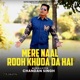 Mere Naal Rooh Khuda Da Hai Single