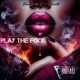 Play The Fool Single