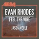 Feel the Vibe Single