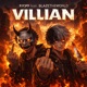 Villian feat Blazetheworld Single