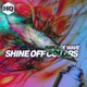 Shine Off Colors Single