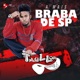 A Mais Braba de SP feat DJ Alle Mark Single