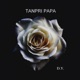 Tanpri Papa Single