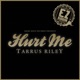Hurt Me Ez Riddim Single