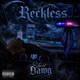 Reckless Single