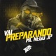 Vai Preparando Single