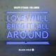 Love Will Bring It All Around EP