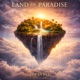 Land of Paradise