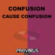 Cause Confusion Single