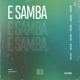 E Samba Single