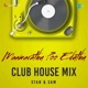 Maamarathu Poo Eduthu Club House Mix Single
