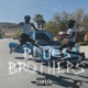 Blues Brothers feat Trippa Fien Fya Man Single