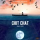Chit Chat feat Five4 Vyto Single