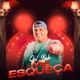 Me Esqueça Single