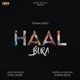 Haal Bura Single