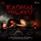 Kadhal Nilavu Single