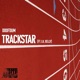 Trackstar feat Lil Xelly Single