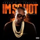 I m So Hot feat Ivelice Quezada Single
