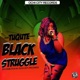 Black Struggle Single