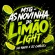 MTG AS NOVINHA DO LIMÃO LIGHT Single