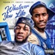 Whatever You Like feat Cheezy Charles Single