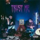 Trust Me Single