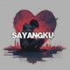 Sayangku Single