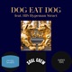DOG EAT DOG feat SERVant HIS Hypeman Stract Single
