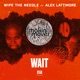 Wait feat Alex Lattimore Single