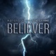 Believer Single