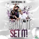 Bruk It Set It feat Ek Single