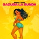 Sacuda La Bunda Extended Mix Single