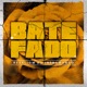 Bate fado Single