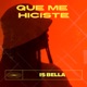 Que Me Hiciste Single