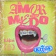 El Amor Te Da Miedo Mr Kitos Remix Single